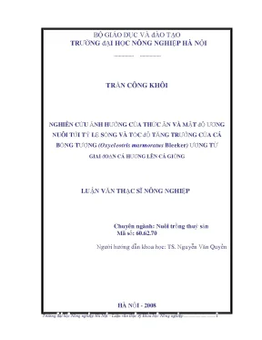 Nghiên cứu ảnh hưởng của thức ăn và mật độ ương nuôi tới tỷ lệ sống và tốc độ sinh trưởng của cá bống tượng oxyeleotris marmoratus bleeker ương từ giai đoạn cá hương lên cá giống