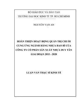 Luận văn hoàn thiện hoạt động quản trị chuỗi cung ứng ngành hàng nhựa bao bì của công ty cổ phần sản xuất nhựa duy tân giai đoạn 2015 2020