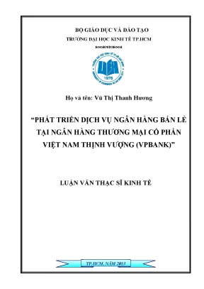 Luận văn phát triển dịch vụ ngân hàng bán lẻ tại ngân hàng thương mại cổ phần việt nam thịnh vượng vpbank
