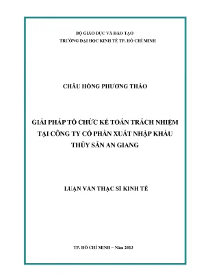 Luận văn giải pháp tổ chức kế toán trách nhiệm tại công ty cổ phần xuất nhập khẩu thủy sản an giang