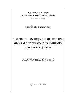 Luận văn một số giải pháp hoàn thiện chuỗi cung ứng giấy tái chế của công ty tnhh mtv marubeni việt nam