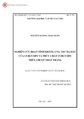 1357 nghiên cứu hoạt tính kháng ung thư dạ dày của curcumin và phức chất curcumin trên chuột nhắt trắng