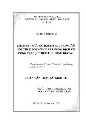 Luận văn khảo sát mức độ hài lòng của người nộp thuế đối với chất lượng dịch vụ công tại cục thuế tỉnh bình dương luận văn thạc sĩ
