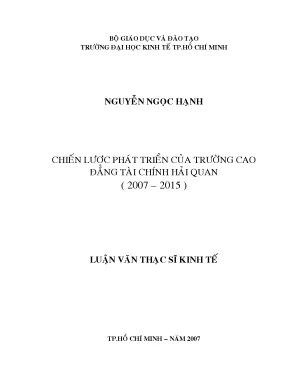 Luận văn chiến lược phát triển của trường cao đẳng tài chính hải quan 2007 2015 luận văn thạc sĩ