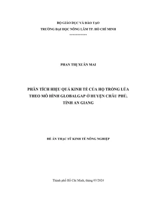 Luận văn thạc sĩ kinh tế nông nghiệp phân tích hiệu quả kinh tế của hộ trồng lúa theo mô hình globalgap ở huyện châu phú tỉnh an giang
