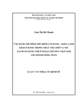 Luận văn ứng dụng mô hình thẻ điểm cân bằng khía cạnh khách hàng trong thực thi chiến lược tại ngân hàng tmcp ngoại thương việt nam chi nhánh sóng thần