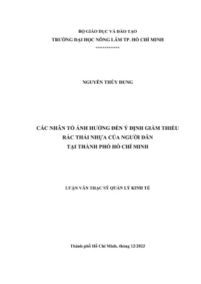 Luận văn thạc sĩ quản lý kinh tế các nhân tố ảnh hưởng đến ý định giảm thiểu rác thải nhựa của người dân tại thành phố hồ chí minh