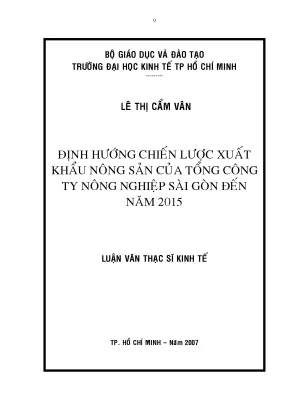 Luận văn định hướng chiến lược xuất khẩu nông sản của tổng công ty nông nghiệp sài gòn đến năm 2015 luận văn thạc sĩ 001