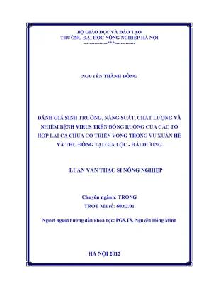 Đánh giá sinh trưởng năng suất chất lượng và nhiễm bệnh virus trên đồng ruộng của các tổ hợp lai cà chua có triển vọng trong vụ xuân hè và thu đông tại gia lộc hải dương
