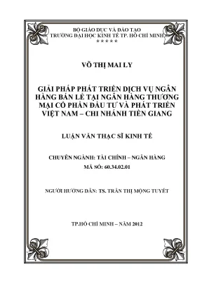 Luận văn giải pháp phát triển dịch vụ ngân hàng bán lẻ tại ngân hàng tmcp đầu tư và phát triển việt nam chi nhánh tiền giang