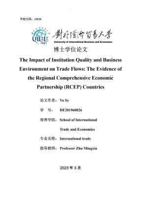 Luận án tiến sĩ the impact of institution quality and business environment on trade flows the evidence of the regional comprehensive economic partnership rcep countries