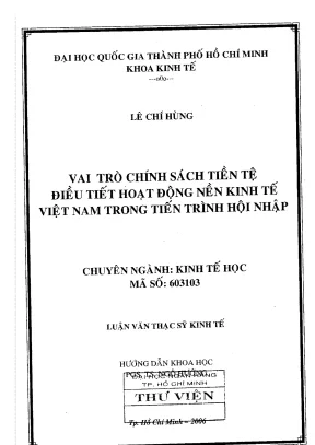 Luận văn thạc sĩ vai trò chính sách tiền tệ điều tiết hoạt động nền kinh tế việt nam trong tiến trình hội