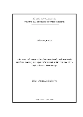 Luận văn xác định giá trị quyền sử dụng đất để thực hiện bồi thường hỗ trợ tái định cư khi nhà nước thu hồi đất thực tiễn tại ninh thuận