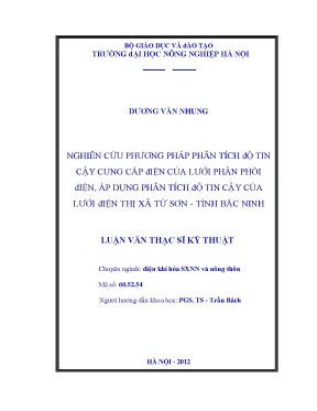 Nghiên cứu phương pháp phân tích độ tin cậy cung cấp điện của lưới phân phối điện áp dụng phân tích độ tin cậy của lưới điện thị xã từ sơn tỉnh bắc ninh