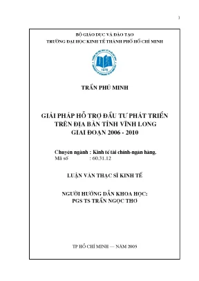 Luận văn giải pháp hỗ trợ đầu tư phát triển trên địa bàn tỉnh vĩnh long giai đoạn 2006 2010 luận văn thạc sĩ