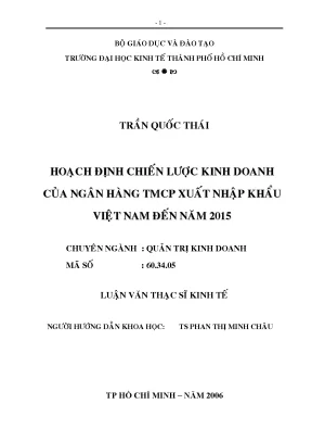 Luận văn hoạch định chiến lược kinh doanh của ngân hàng tmcp xuất nhập khẩu việt nam đến năm 2015
