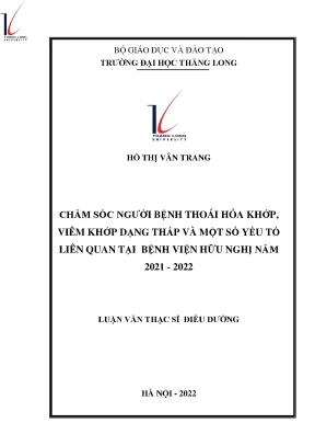 Chăm sóc người bệnh thoái hóa khớp viêm khớp dạng thấp và một số yếu tố liên quan tại bệnh viện hữu nghị năm 2021 2022