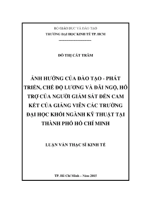 Luận văn ảnh hưởng của đào tạo phát triển chế độ lương và đãi ngộ hỗ trợ của người giám sát đến cam kết của giảng viên các trường đại học khối ngành kỹ thuật tại thành phố hồ chí minh