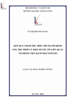 Kết quả chăm sóc điều trị người bệnh ung thư phổi và một số yếu tố liên quan tại bệnh viện bạch mai năm 2021