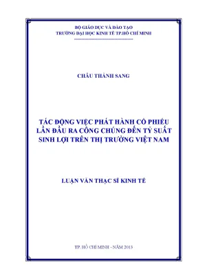 Luận văn tác động việc phát hành cổ phiếu lần đầu ra công chúng đến tỷ suất sinh lợi trên thị trường việt nam luận văn thạc sĩ