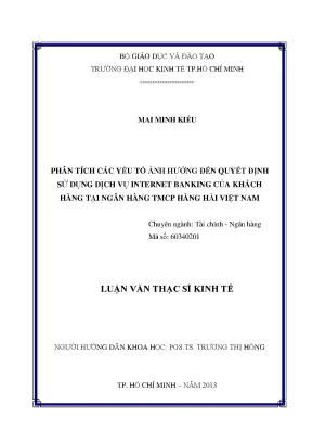 Luận văn phân tích các yếu tố ảnh hưởng đến quyết định sử dụng dịch vụ internet banking của khách hàng tmcp hàng hải việt nam
