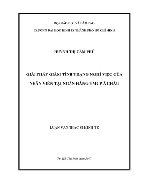 Luận văn giải pháp giảm tình trạng nghỉ việc của nhân viên tại ngân hàng tmcp á châu