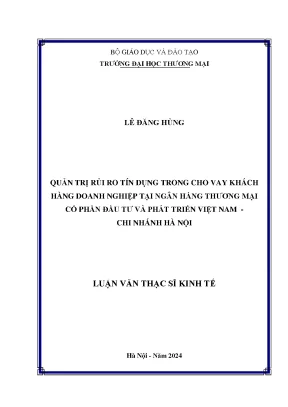 Luận văn quản trị rủi ro tín dụng trong cho vay khách hàng doanh nghiệp