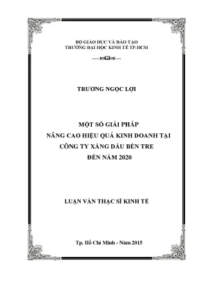 Luận văn một số giải pháp nâng cao hiệu quả kinh doanh tại công ty xăng dầu bến tre đến năm 2020