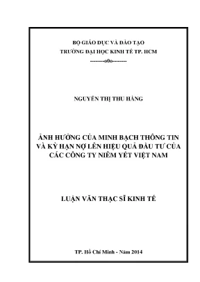 Luận văn ảnh hưởng của minh bạch thông tin và kỳ hạn nợ lên hiệu quả đầu tư của các công ty niêm yết việt nam