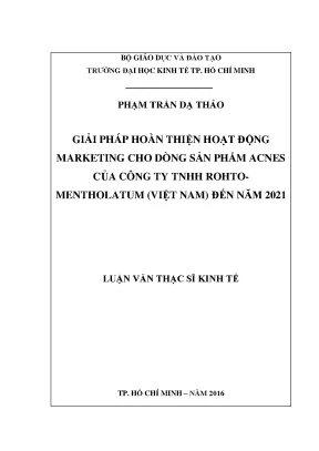 Luận văn giải pháp hoàn thiện hoạt động marketing cho dòng sản phẩm acnes của công ty rohto mentholatum việt nam đến năm 2021