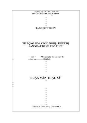 Luận văn thạc sĩ công nghệ chế tạo máy tự động hóa công nghệ thiết bị sản xuất bánh phở tươi