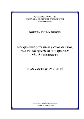 Luận văn mối quan hệ giữa giám sát ngân hàng tập trung quyền sở hữu quản lý và giá trị công ty