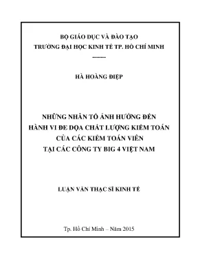 Luận văn những nhân tố ảnh hưởng đến hành vi đe dọa chất lượng kiểm toán của các kiểm toán viên tại các công ty big 4 việt nam