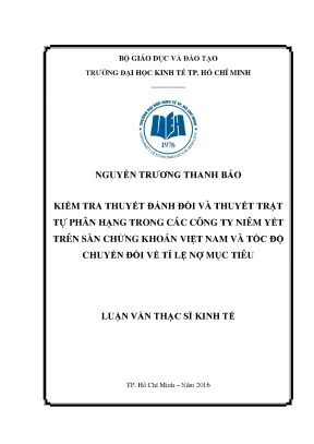 Luận văn kiểm tra thuyết đánh đổi và thuyết trật tự phân hạng trong các công ty niêm yết trên sàn chứng khoán việt nam và tốc độ chuyển đổi về tỉ lệ nợ mục tiêu