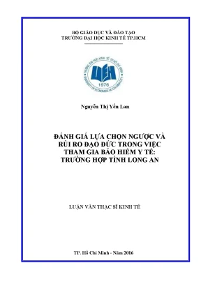 Luận văn đánh giá lựa chọn ngược và rủi ro đạo đức trong việc tham gia bảo hiểm y tế trường hợp tỉnh long an