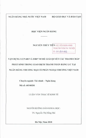 Luận văn thạc sĩ tài chính ngân hàng vận dụng ucp 600 và isbp 745 để giải quyết các tranh chấp phát sinh trong giao dịch thanh toán bằng lc tại ngân hàng thương mại cổ phần ngoại thương việt nam