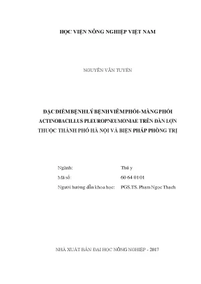 Đặc điểm bệnh lý bệnh viêm phổi màng phổi actinobacillus pleuropneumoniae trên đàn lợn thuộc thành phố hà nội và biện pháp phòng trị