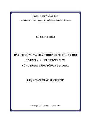 Luận văn đầu tư công và phát triển kinh tế xã hội ở vùnh kinh tế trọng điểm vùng đồng bằng sông cửu long