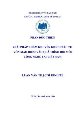 Luận văn giải pháp nhằm khuyến khích đầu tư vốn mạo hiểm vào quá trình đổi mới công nghệ tại việt nam