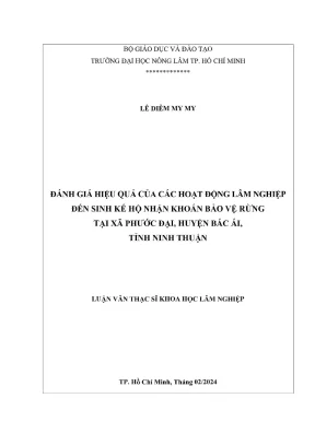 Luận văn thạc sĩ lâm học đánh giá hiệu quả của các hoạt động lâm nghiệp đến sinh kế hộ nhận khoán bảo vệ rừng tại xã phước đại huyện bác ái tỉnh ninh thuận