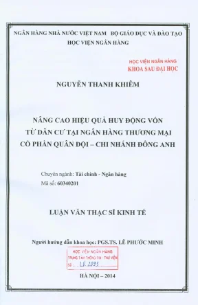 Luận văn thạc sĩ tài chính ngân hàng nâng cao hiệu quả huy động vốn từ dân cư tại ngân hàng thương mại cổ phần quân đội chi nhánh đông anh