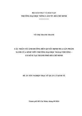 Luận văn thạc sĩ quản lý kinh tế các nhân tố ảnh hưởng đến quyết định mua sản phẩm xanh của sinh viên trường đại học ngoại thương cơ sở ii tại thành phố hồ chí minh