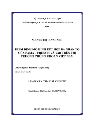 Luận văn kiểm định mô hình kết hợp ba nhân tố của fama french và var trên thị trường chứng khoán việt nam