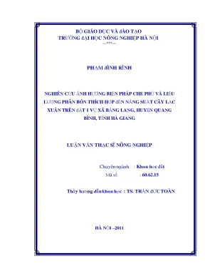 Nghiên cứu ảnh hưởng biện pháp che phủ và liều lượng phân bón thích hợp đến năng suất cây lạc xuân trên đất 1 vụ xã bằng lang huyện quang bình tỉnh hà giang