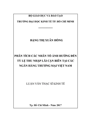 Luận văn phân tích các nhân tố ảnh hưởng đấn tỷ lệ thu nhập lãi cận biên tại các ngân hàng thương mại việt nam