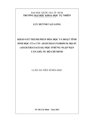 Luận án tiến sĩ hóa học khảo sát thành phần hóa học và hoạt tính sinh học của cây aegiceras floridum họ sú aegicerataceae mọc ở rừng ngập mặn cần giờ tp hồ chí minh