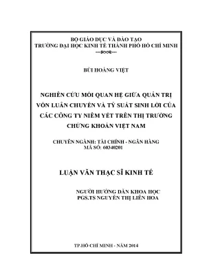 Luận văn nghiên cứu mối quan hệ giữa quản trị vốn luân chuyển và tỷ suất sinh lời của các công ty niêm yết trên ttck việt nam
