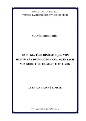 Luận văn đánh giá tình hình sử dụng vốn đầu tư cơ bản của ngân sách nhà nước tỉnh cà mau từ 2010 2014