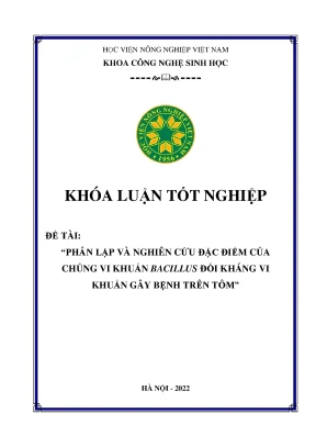 Phân lập và nghiên cứu đặc điểm của chủng vi khuẩn bacillus đối kháng vi khuẩn gây bệnh trên tôm