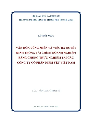 Luận văn văn hóa vùng miền và việc ra quyết định trong tài chính doanh nghiệp bằng chứng thực nghiệm tại các công ty cổ phần niêm yết việt nam